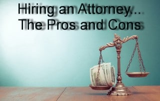 hiring an attorney pros and cons