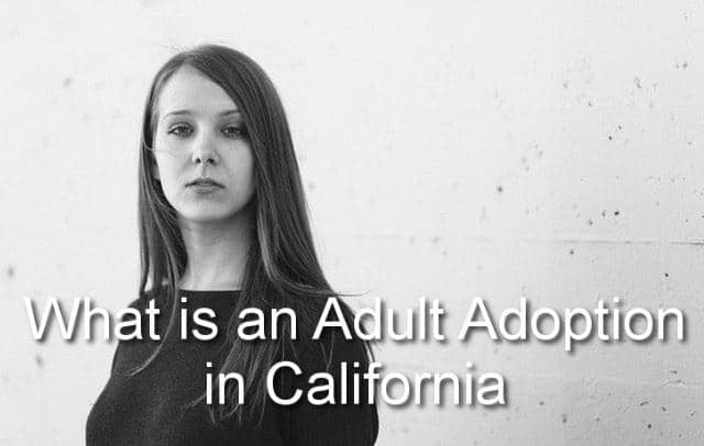 what is an adult adoption in california