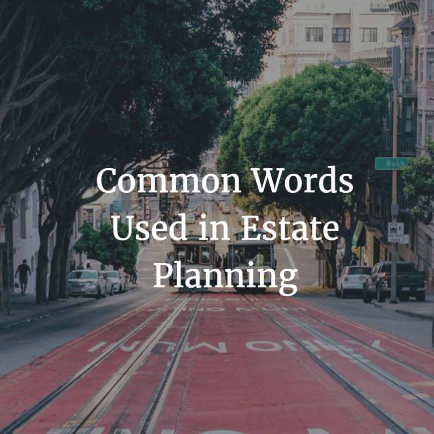 Common Words Used in Estate Planning