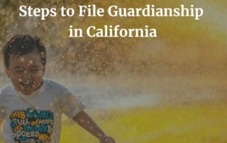 Steps to File Guardianship in California