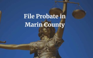 File Probate in Marin County