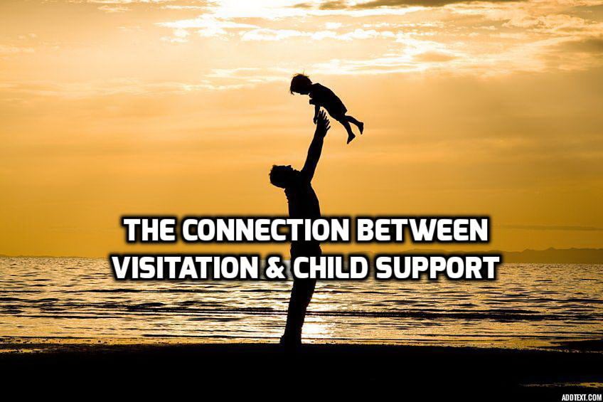 connection between visitation and child support