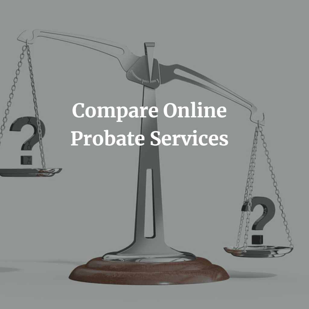 Compare Online Probate Services
