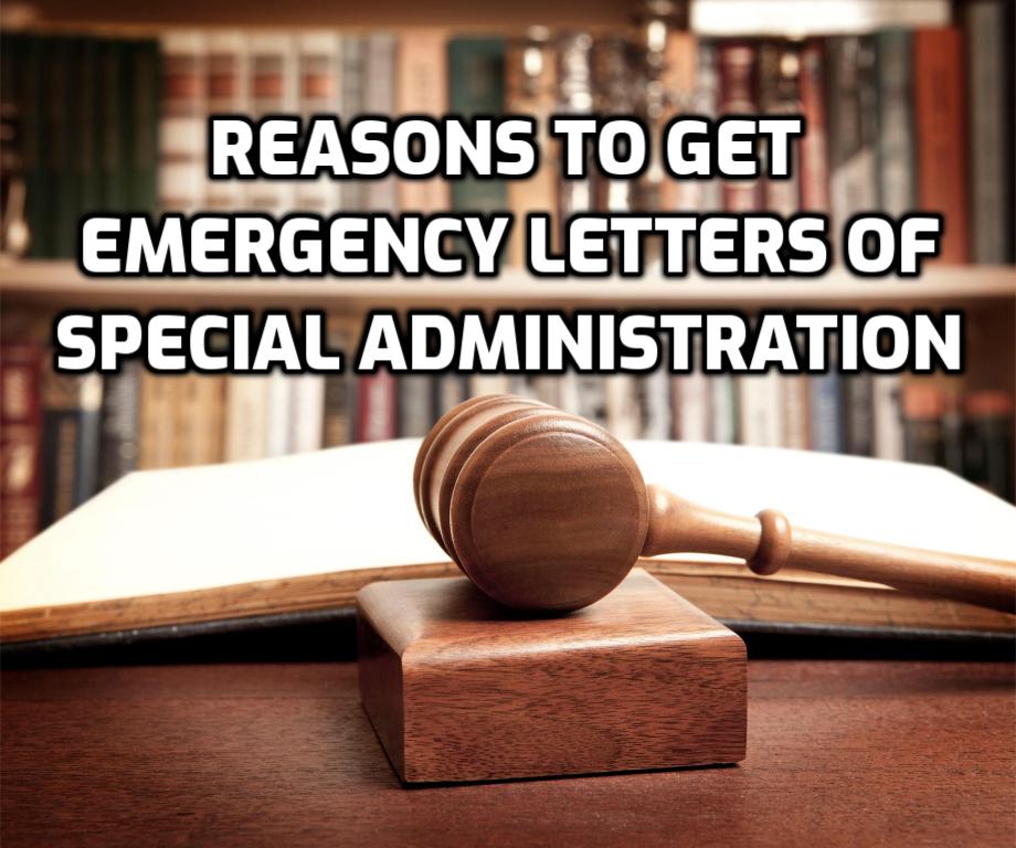 reasons to get emergency letters of special administration