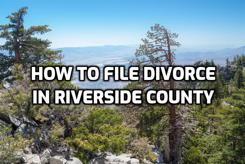 how to file divorce in riverside county