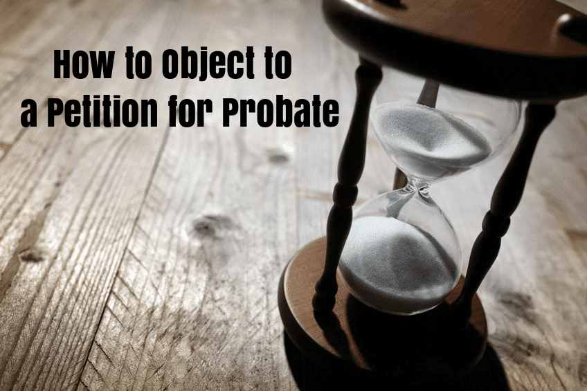 how to object to a petition for probate