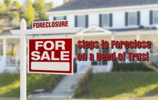 steps to foreclose on a deed of trust