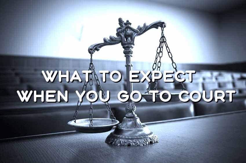 What To Expect When You Go To Court A People s Choice