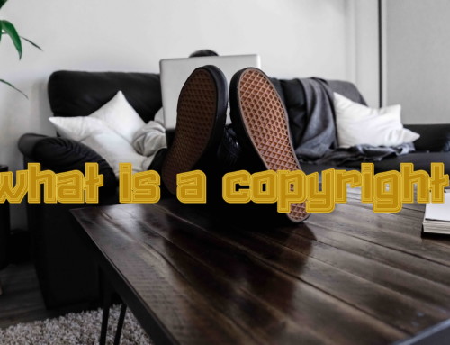 What is a Copyright, and What Protections Does it Give You?