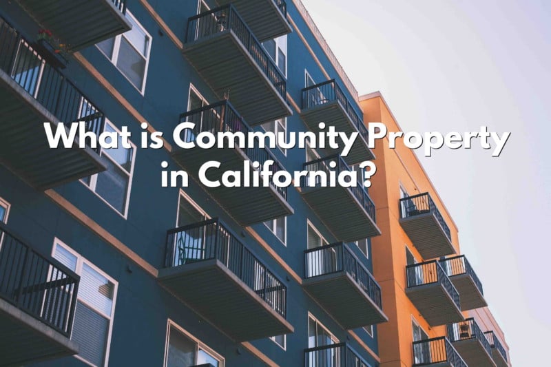 what-is-community-property-in-california-a-people-s-choice