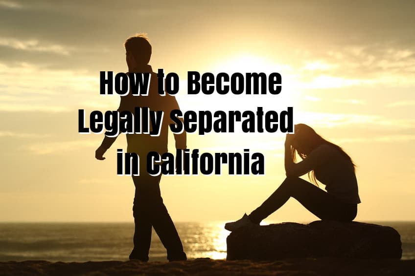 how to become legally separated in california
