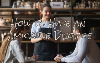 How to Have an Amicable Divorce
