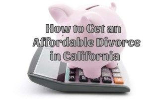 How to Get an Affordable Divorce in California