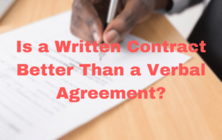 Stock image with text: "Is a Written Contract Better Than a Verbal Agreement?"